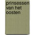 Prinsessen van het oosten