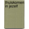 thuiskomen in jeZelf by Jamie Jennis