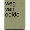 Weg van Oolde door Hendrik Willem Heuvel