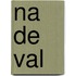 Na de val