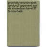 Proefsleuvenonderzoek (protocol opgraven) aan de Vincentlaan kavel 37 te Noordwijk by M.R. Groenhuijzen