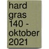 Hard gras 140 - oktober 2021