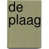 De plaag by Isa Maron