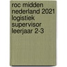 ROC Midden Nederland 2021 Logistiek supervisor leerjaar 2-3 door Onbekend