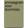 Enneagram voor Dummies by Jeanette van Stijn