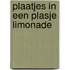 Plaatjes in een plasje limonade