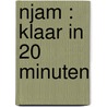 Njam : Klaar in 20 minuten door Studio 100