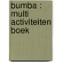 Bumba : multi activiteiten boek