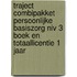 Traject Combipakket Persoonlijke basiszorg niv 3 boek en totaallicentie 1 jaar