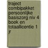 Traject Combipakket Persoonlijke basiszorg niv 4 boek en totaallicentie 1 jr