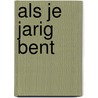 Als je jarig bent door Floor Tinga