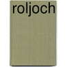 Roljoch by Maarten Kuipers