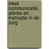 MBOL Communicatie, advies en instructie in de zorg