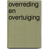 Overreding en overtuiging door Jane Austen