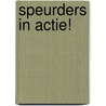 Speurders in actie! door Gerda Luytjes-Mensink