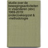 Studie over de Bewegingsactiviteiten in Vlaanderen (SBV) 1969-2019: Onderzoeksopzet & -methodologie door Jeroen Scheerder