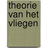 Theorie van het vliegen door Eveline Van den Boom