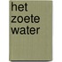 Het zoete water