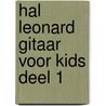 Hal Leonard Gitaar voor kids deel 1 door Jeff Schroedl