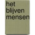 Het blijven mensen