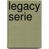 Legacy serie