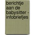 Berichtje aan de babysitter - infobriefjes