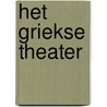 Het Griekse theater by Hein van Dolen