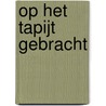Op het tapijt gebracht door Jeroen Griekspoor
