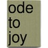 Ode To Joy