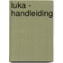 Luka - Handleiding