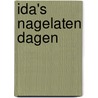 Ida's nagelaten dagen door Gea Wolfslag