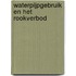 WATERPIJPGEBRUIK EN HET ROOKVERBOD