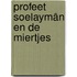 Profeet Soelaymân en de miertjes