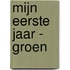 Mijn Eerste Jaar - groen