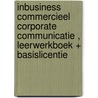 InBusiness Commercieel Corporate communicatie , Leerwerkboek + basislicentie door Onbekend
