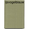 IJsvogelblauw door Jan Wijnen