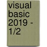 Visual Basic 2019 - 1/2 by Frans