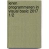 Leren programmeren in Visual Basic 2017 1/2 by Frans