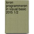 Leren programmeren in Visual Basic 2015 1/2