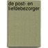 De Post- en Liefdebezorger