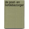 De Post- en Liefdebezorger by Didier Quella-Guyot
