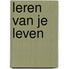 Leren van je leven door Vera G. Klein