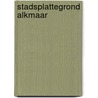 Stadsplattegrond Alkmaar door Onbekend