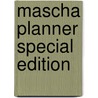 Mascha Planner Special Edition by Mascha