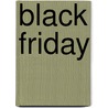 Black Friday door Marion Pauw