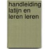 Handleiding Latijn en leren leren