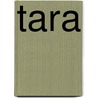 Tara by Dan Coene