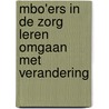 Mbo'ers in de zorg leren omgaan met verandering door Rindert de Groot