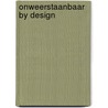 Onweerstaanbaar by design by Jürgen Tanghe