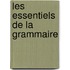 Les essentiels de la grammaire